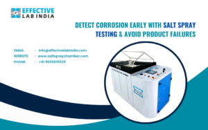 Detect Corrosion Early with Salt Spray Testing & Avoid Product Failures