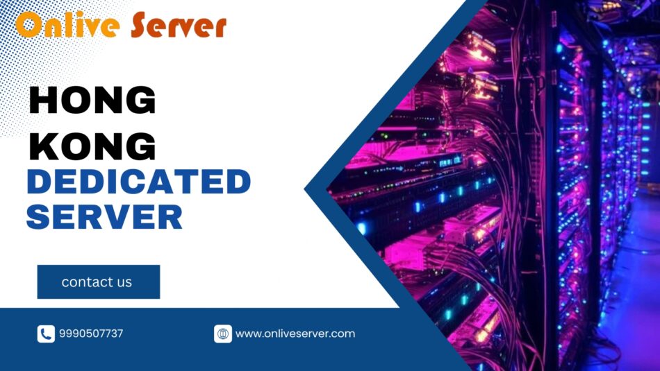 Hong Kong Dedicated Server
