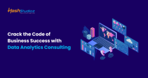 Crack the Code of Business Success with Data Analytics Consulting