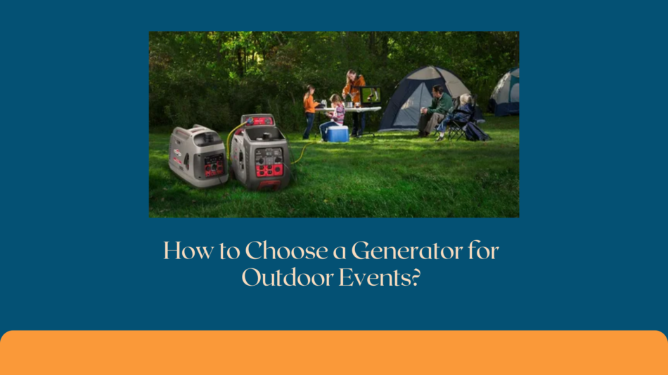 generator for out door events