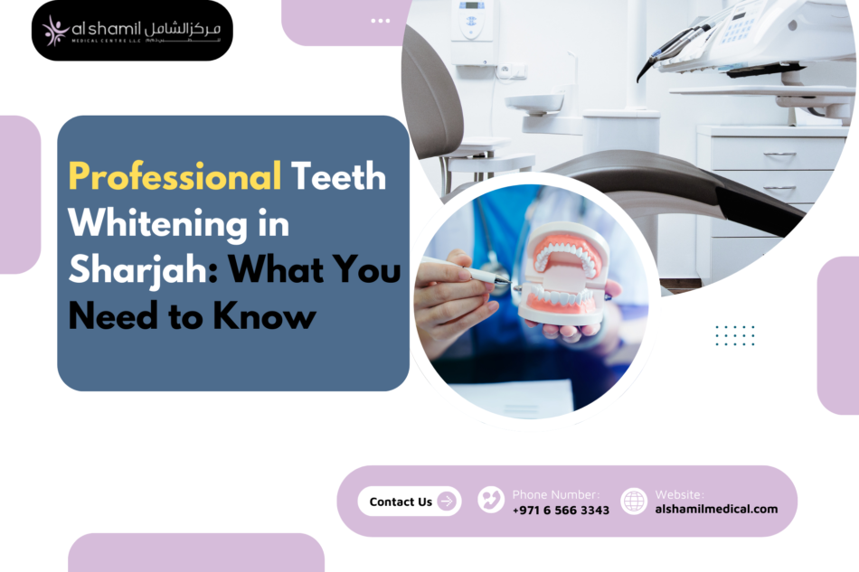 Professional Teeth Whitening in Sharjah: What You Need to Know