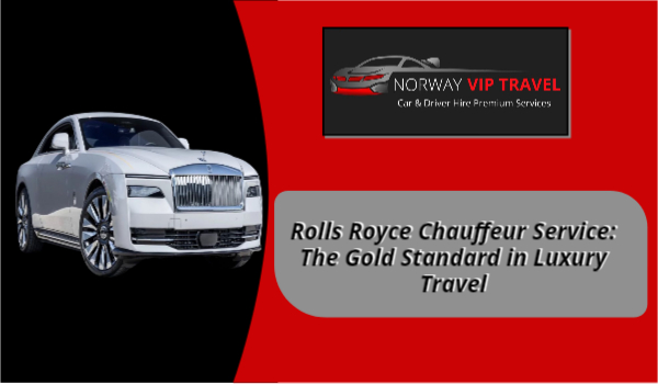 Rolls Royce Chauffeur Service​