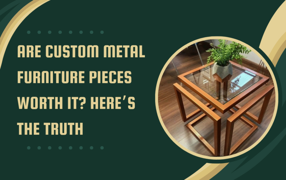 custom metal furniture