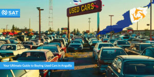 Your Ultimate Guide to Buying Used Cars in Anguilla