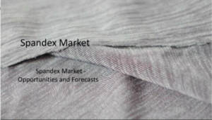 Spandex Market