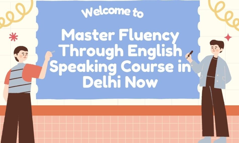 english speaking course in delhi