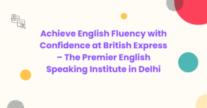 English Speaking Institute in Delhi