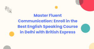 English Speaking Course In Delhi
