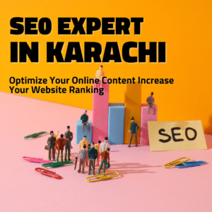 SEO Expert in Karachi