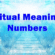 Spiritual Meaning Of Numbers