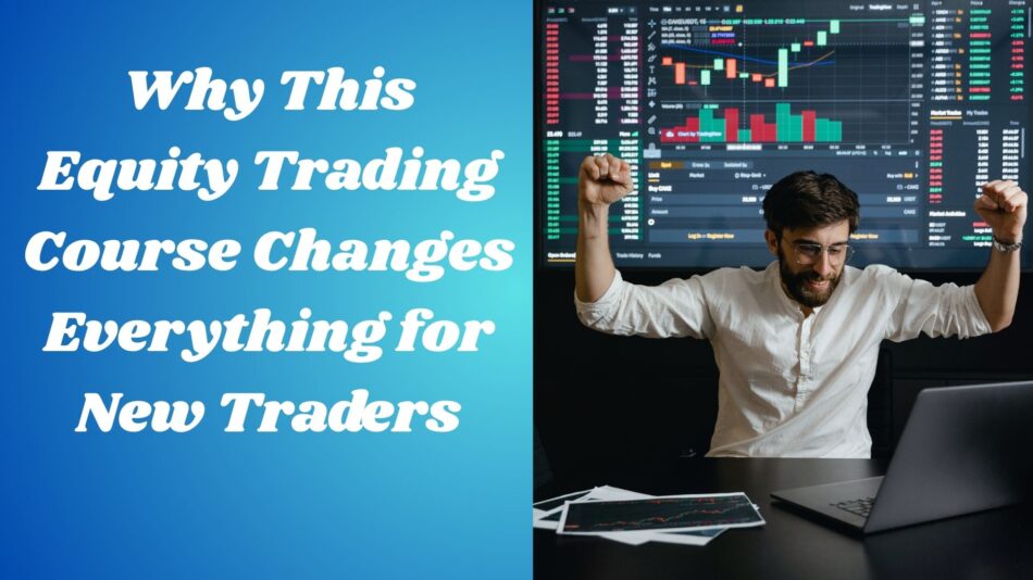 Equity Trading Course