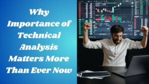 importance of technical analysis