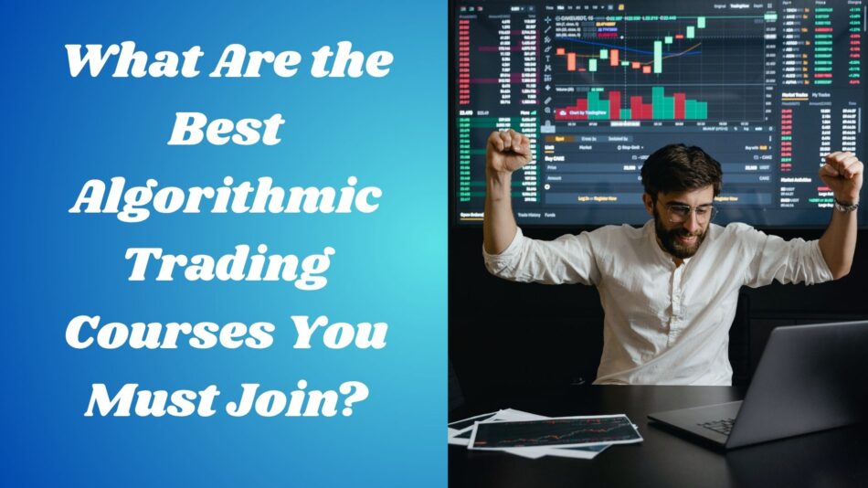 best algorithmic trading courses