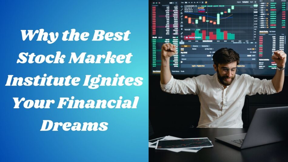 best stock market institute
