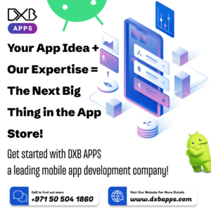 top mobile app development company in Dubai