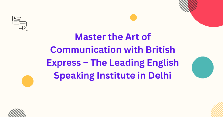 English Speaking Institute in Delhi
