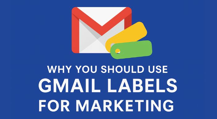 Gmail Labels for Marketing