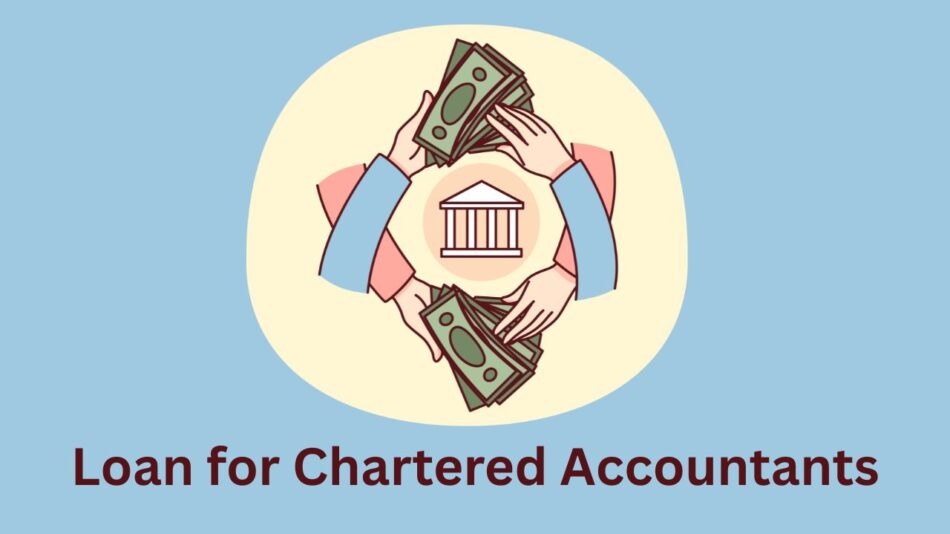 Chartered Accountant Loan