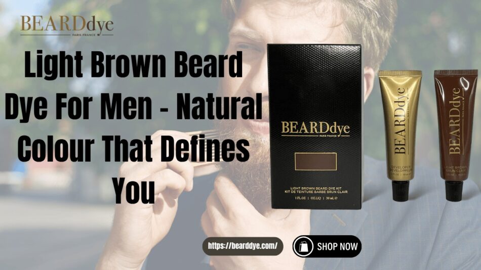 Light Brown Beard Dye For Men