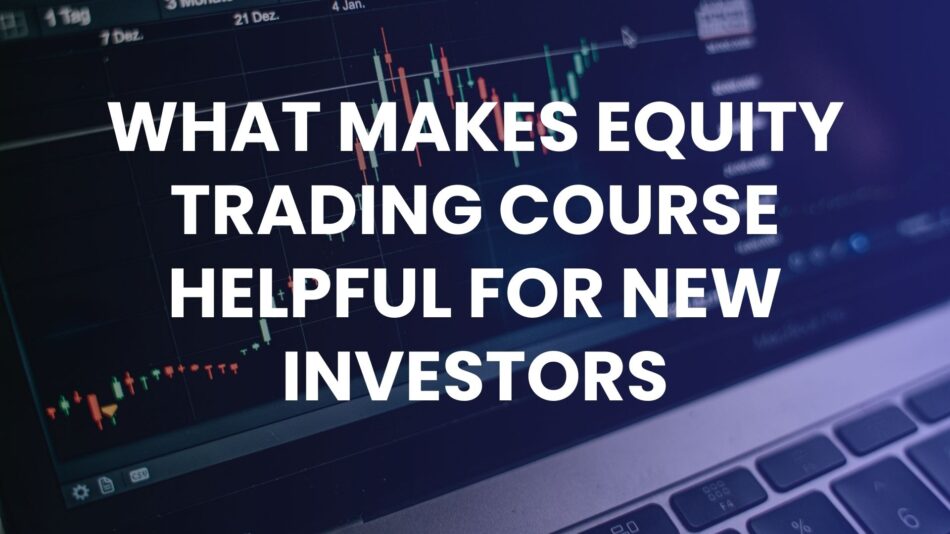 Equity Trading Course