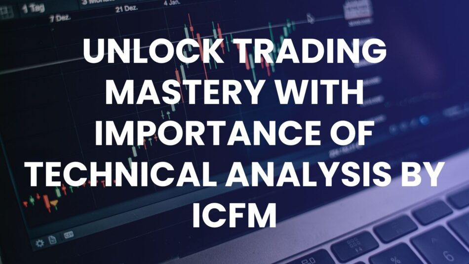 importance of technical analysis