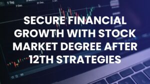 stock market degree after 12th