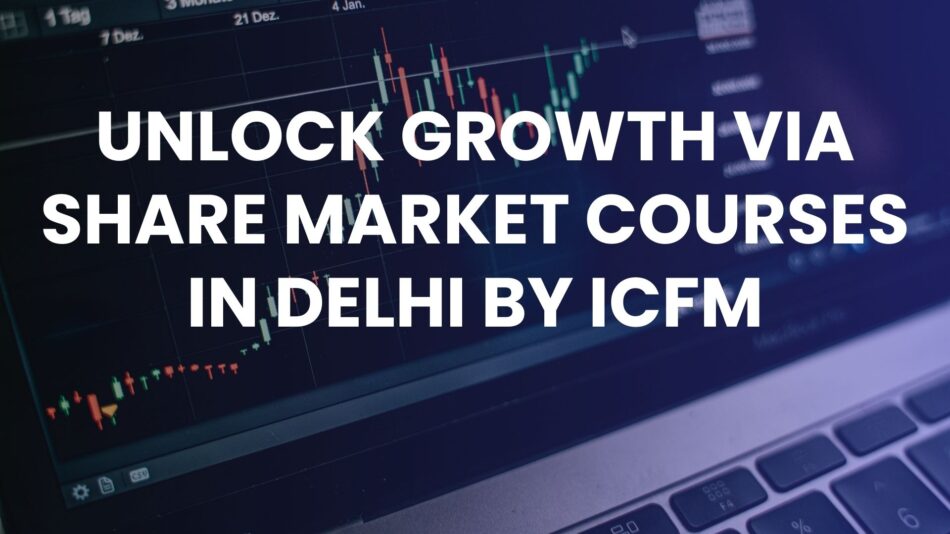 Share Market Courses in Delhi