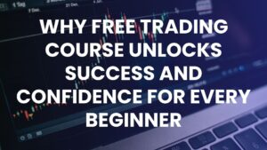 Free Trading Course