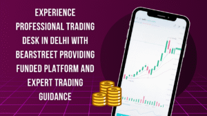 Trading desk in Delhi