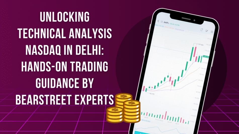 Technical Analysis Nasdaq in Delhi