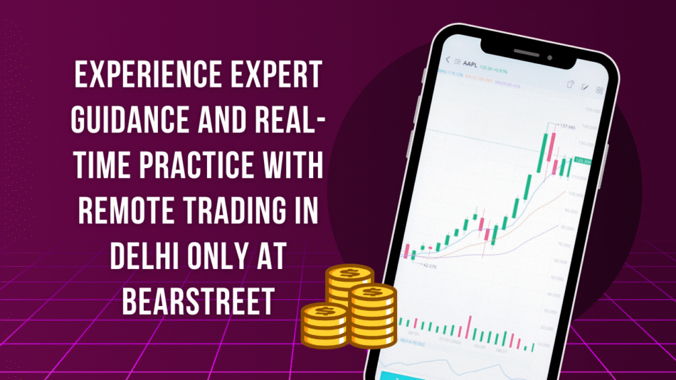 Remote Trading in Delhi
