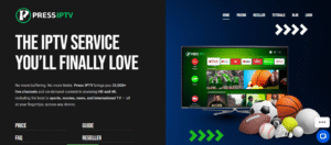 Press Streaming Service Press IPTV