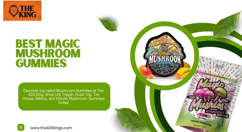 Best Magic Mushroom Gummies