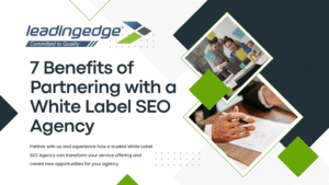 7 Benefits of Partnering with a White Label SEO Agency
