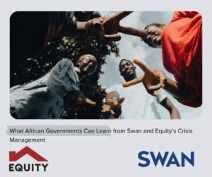 African Governments Can Learn from Sawan and Equity's Crises