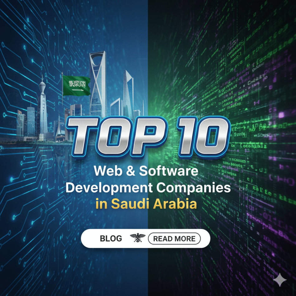 Top 10 Web & Software Development Companies in Saudi Arabia