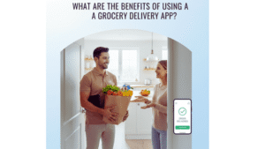 What Are the Benefits of Using a Grocery Delivery App?