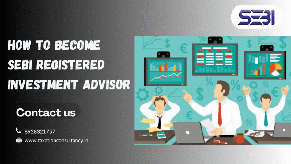 sebi registered investment advisor eligibility