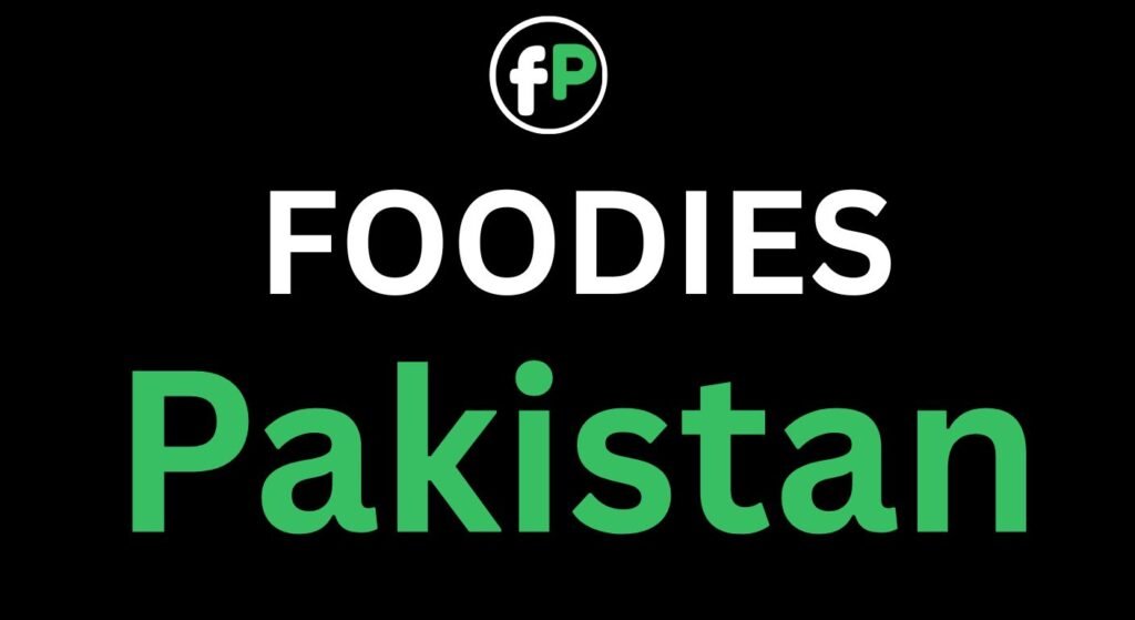 Foodies Pakistan