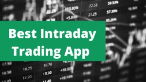 Best App for Intraday Trading
