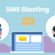 SMS Blasting