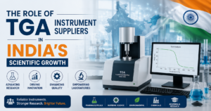 The Role of TGA Instrument Suppliers in India's Scientific Growth