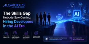 The Skills Gap Nobody Saw Coming: Hiring Developers in the AI Era