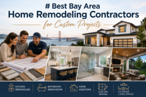 Bay Area Home Remodeling Contractors