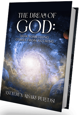 The Dream of God: How Something Comes From Nothing Book By Son of Man
