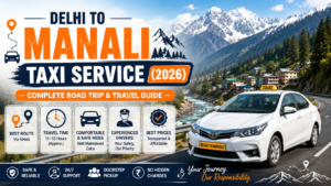 Delhi to Manali Taxi