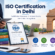 ISO Certification In Delhi