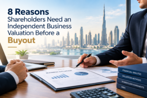 8 Reasons for Independent Business Valuation Before a Buyout