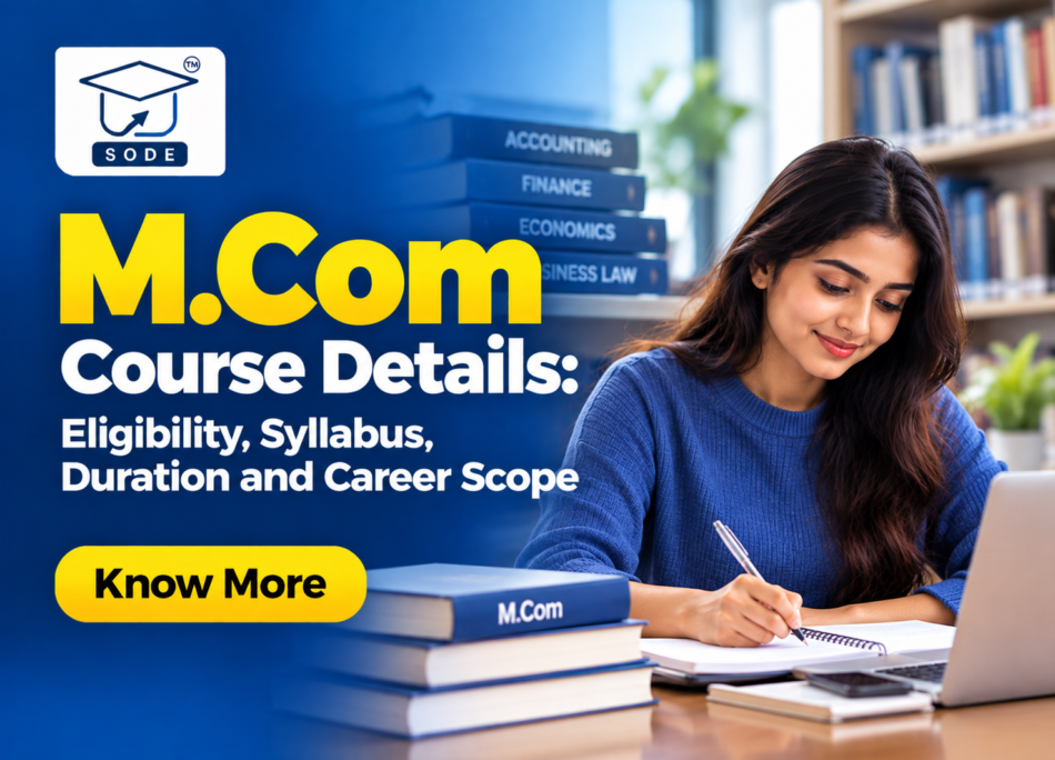 M.Com Course Details: Eligibility, Syllabus, Duration and Career Scope