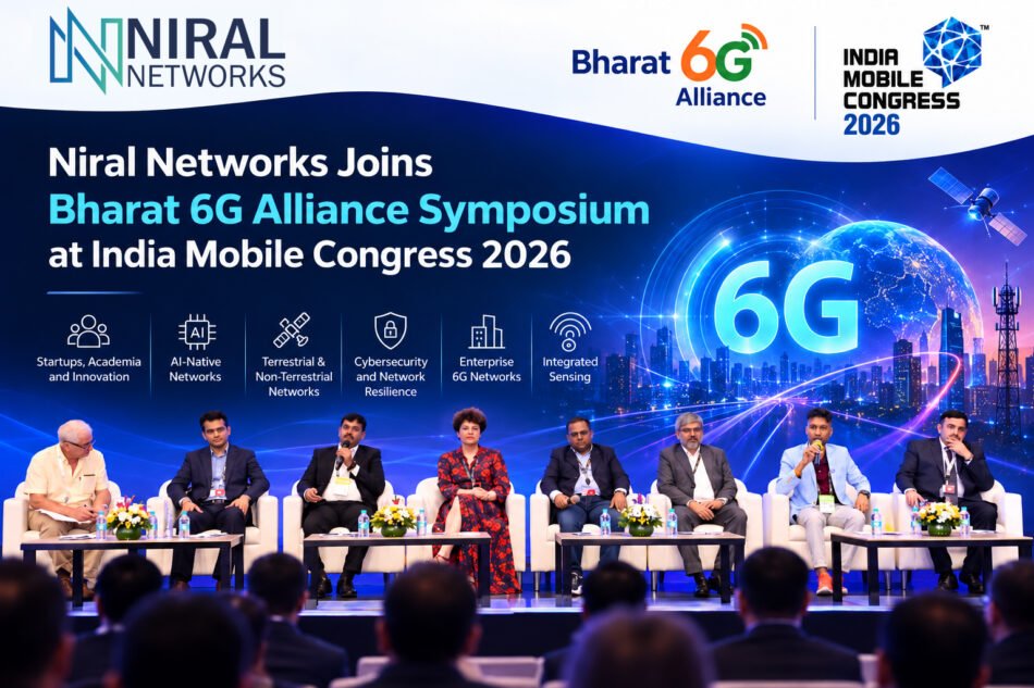 Niral Networks Participates in Bharat 6G Alliance Symposium at India Mobile Congress 2026